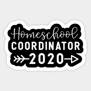 HOMESCHOOL COORDINATOR 2020 funny saying quote gift Sticker